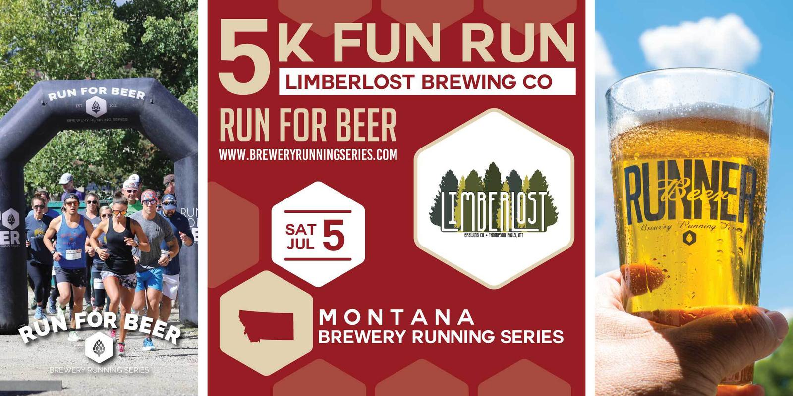 Collage for the 5K Fun Run at Limberlost Brewing Co. shows runners starting, event details for July 5, the Montana Brewery Running Series logo, and a close-up of a beer glass branded βRunner Beer.β.