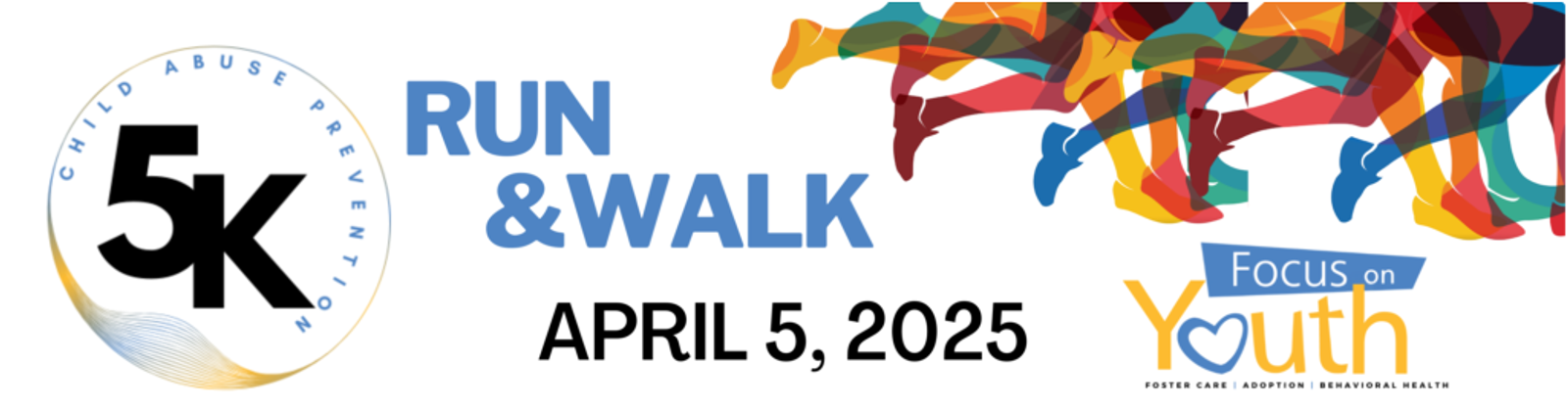 Banner for a "Child Abuse Prevention 5K Run & Walk" on April 5, 2025. Colorful silhouettes of people running are on the right, with the "Focus on Youth" logo below them.