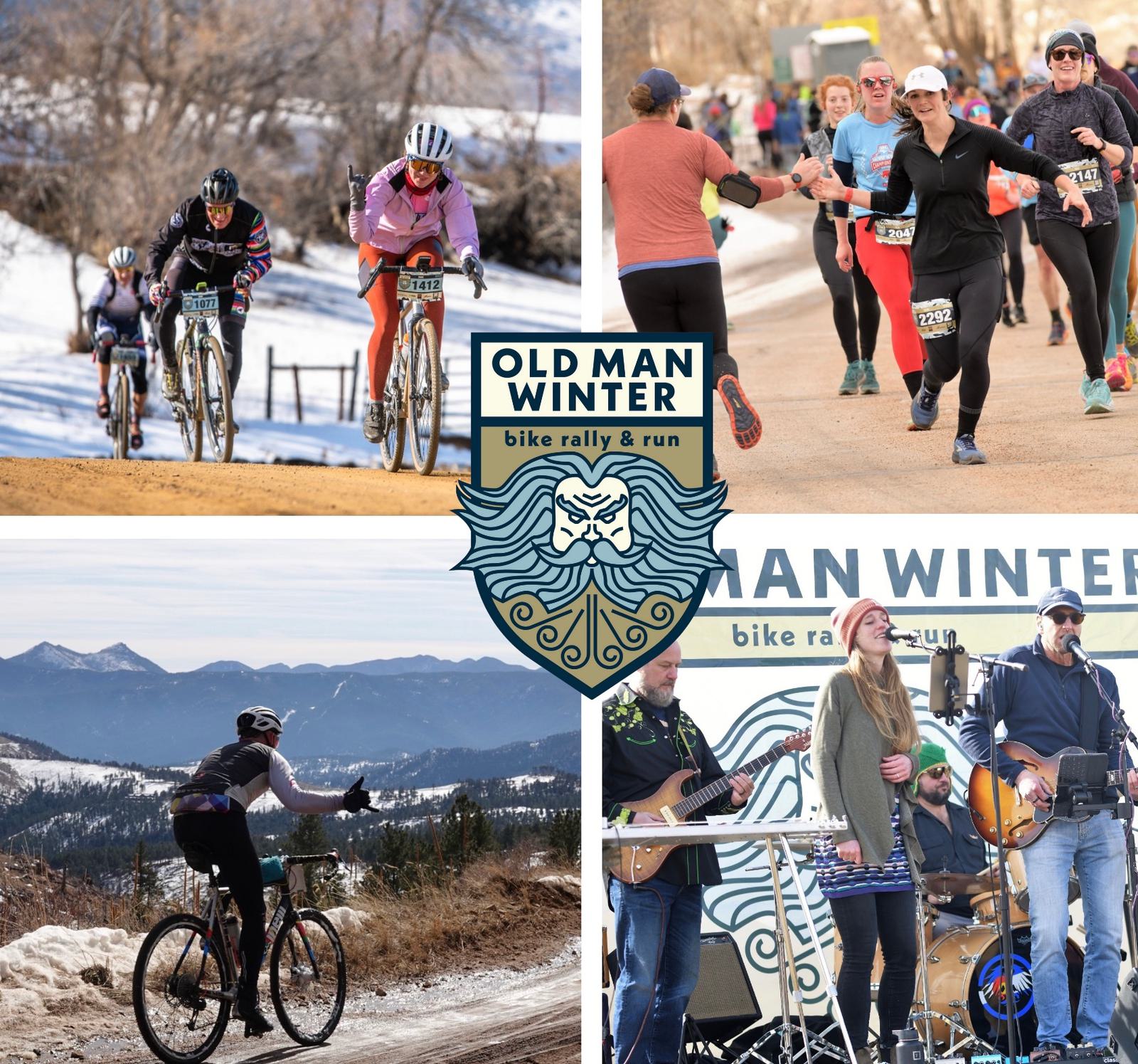 A collage of four images: cyclists racing on a snowy path, runners on a trail, a cyclist biking with mountains in the background, and a band playing on stage. The logo in the center reads, "Old Man Winter Bike Rally & Run.