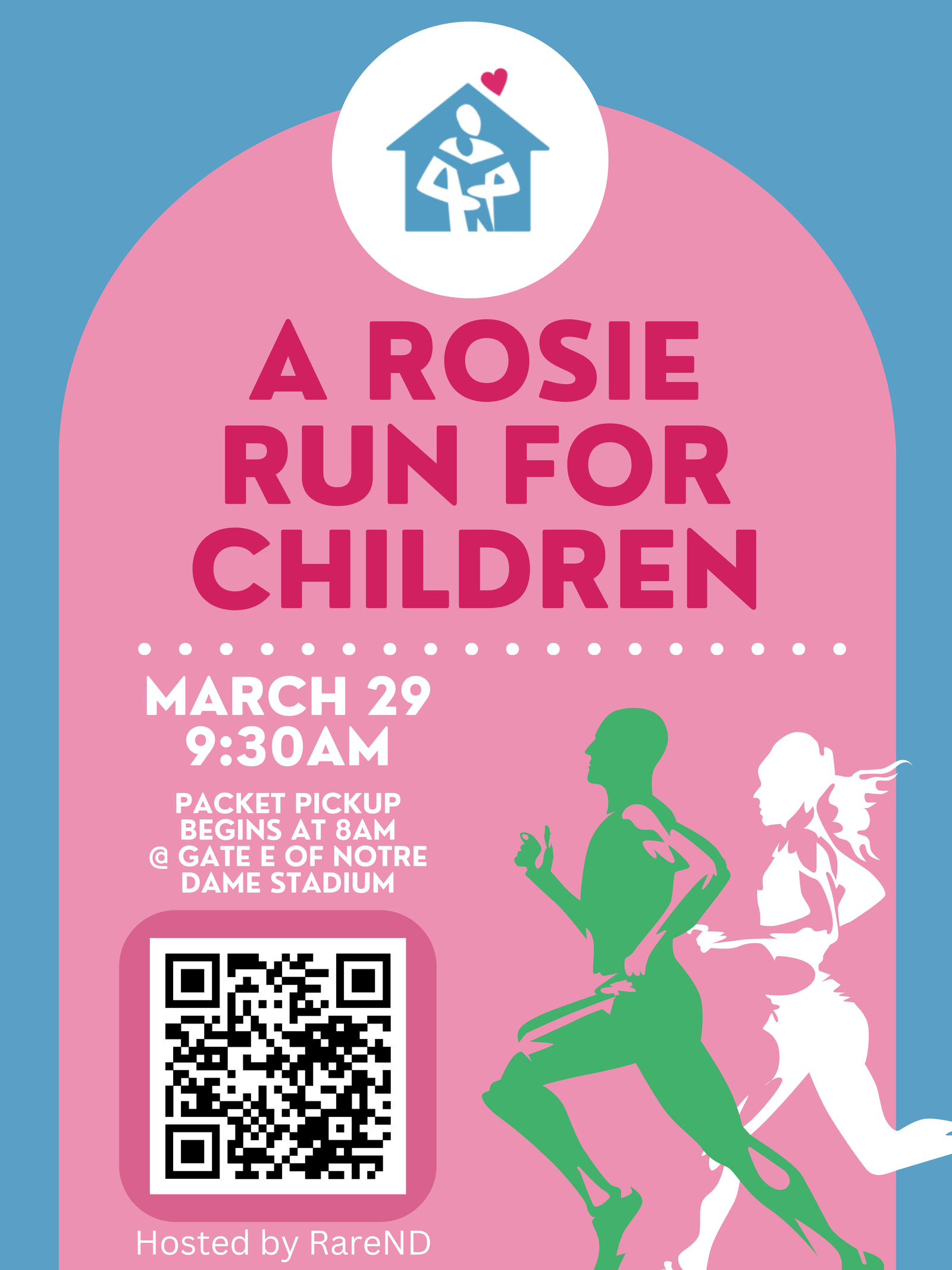 A poster for "A Rosie Run for Children" with a running figure icon. Event on March 29, 9:30 AM at Notre Dame Stadium Gate E. Packet pickup starts at 8 AM. QR code and text show RareND as host.