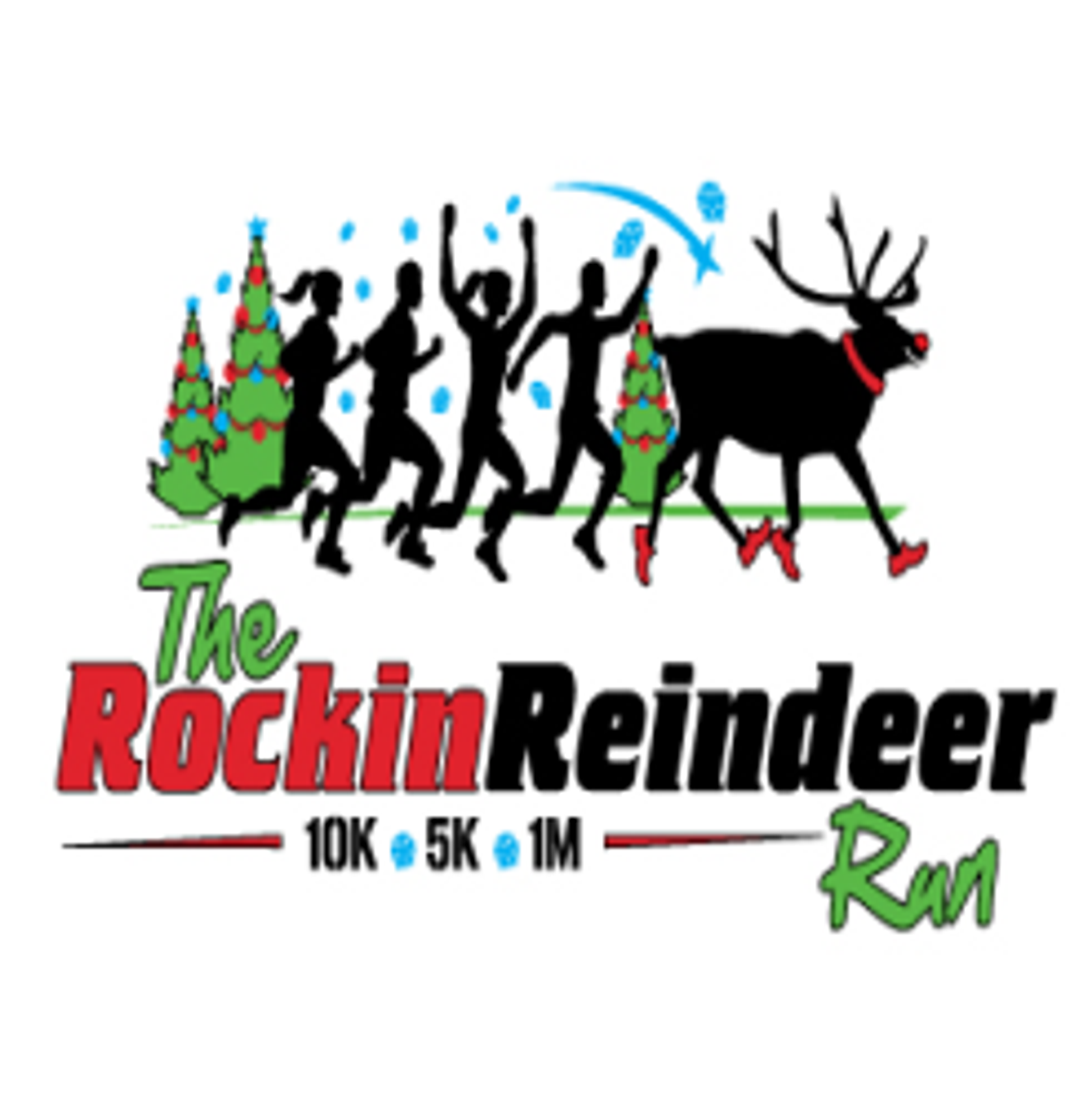 Logo for "The Rockin Reindeer Run," showing four runners and a reindeer wearing red shoes, with decorated trees in the background and blue snowflakes falling around them. Text also reads "10K 5K 1M.