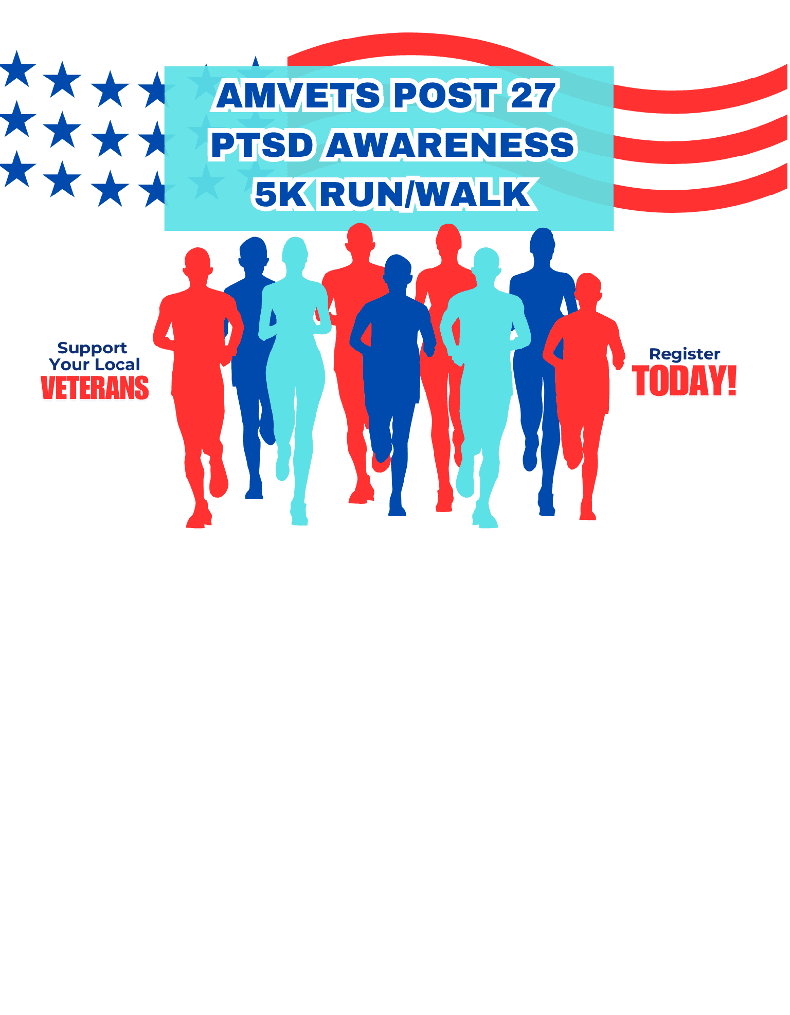 Silhouettes of runners in red and blue colors are grouped under a patriotic banner with stars and stripes. The text reads "AMVETS Post 27 PTSD Awareness 5K Run/Walk," "Support Your Local Veterans," and "Register Today!.