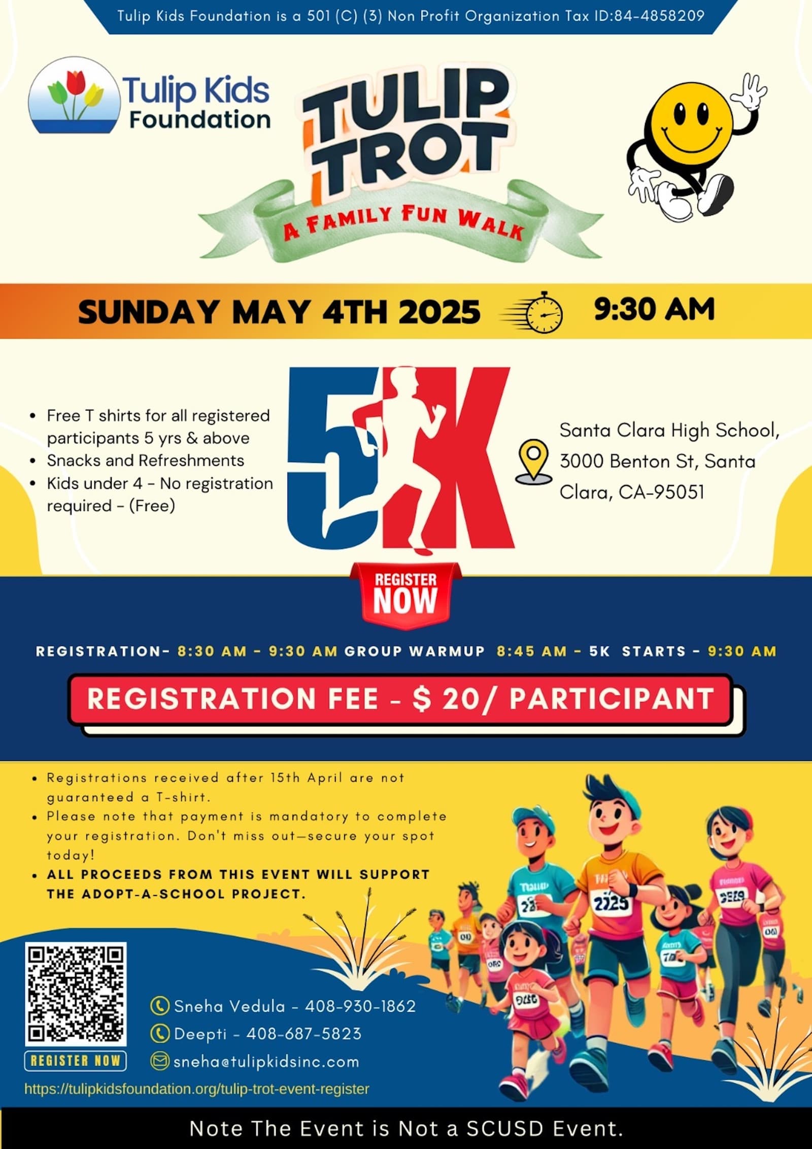 Colorful flyer for Tulip Trot Family Fun Walk on May 4, 2025, at 9:30 AM, Santa Clara High School. Includes free shirts, snacks, and refreshments. Registration opens at 8:30 AM for $20 per participant. Contact details and disclaimers provided.