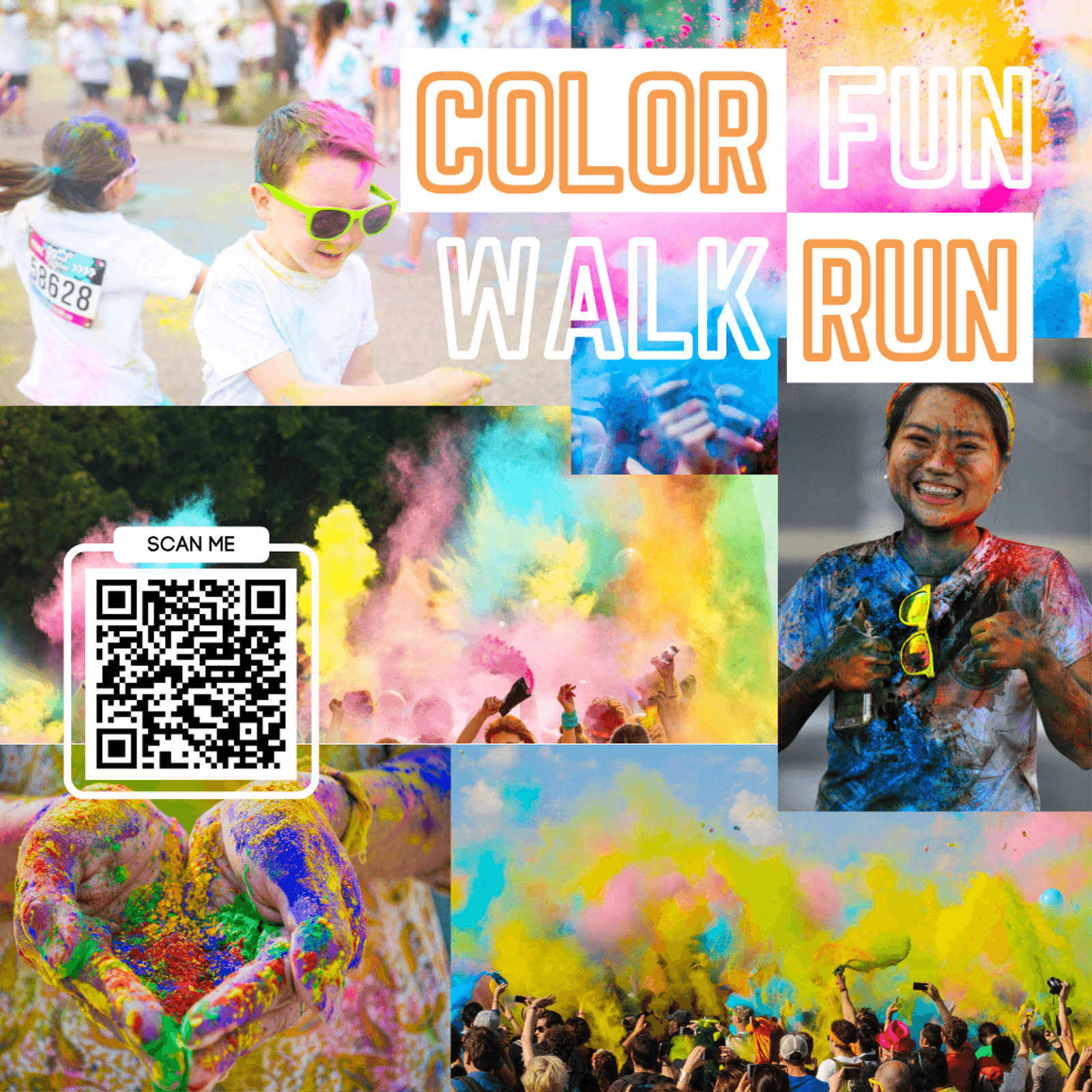 Collage of people at a color fun walk/run event, covered in bright powder, smiling and celebrating. Text reads “COLOR FUN WALK RUN.” A large QR code is at the bottom left, with “SCAN ME” above it.