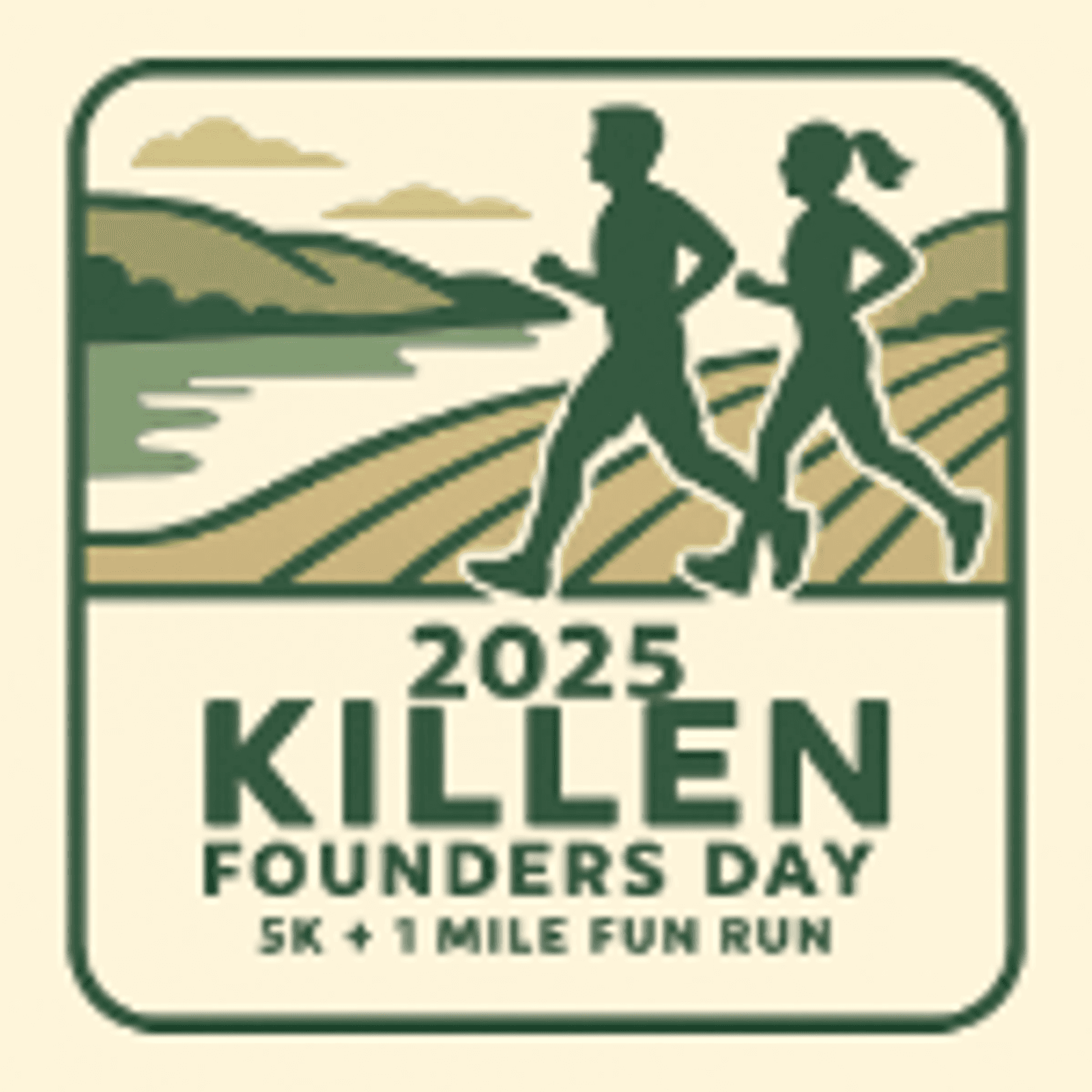 Logo for the 2025 Killen Founders Day 5K + 1 Mile Fun Run, featuring silhouettes of a man and woman running by a river with hills and fields in the background.