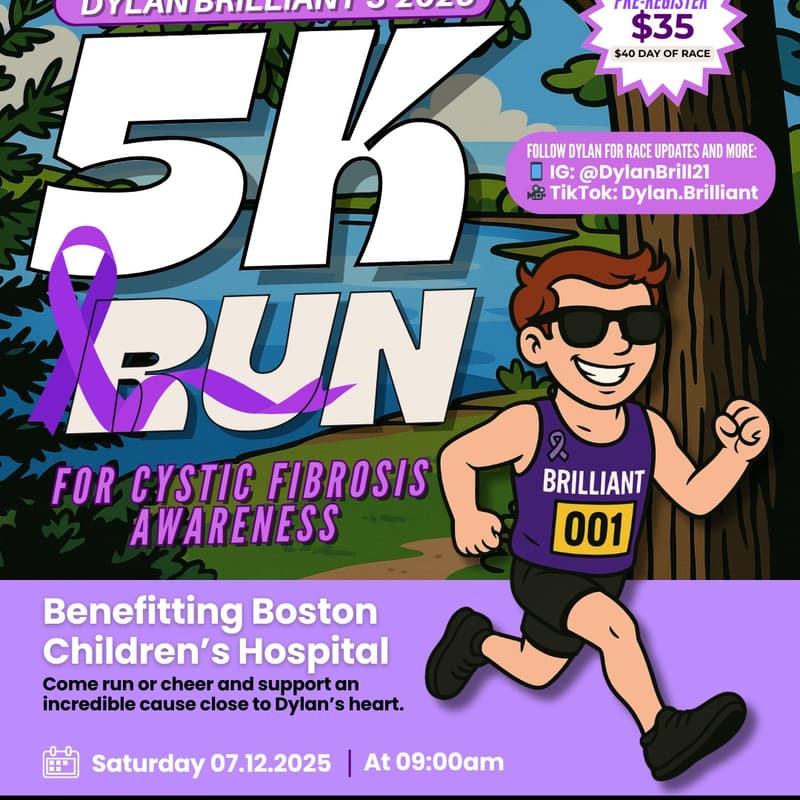 Dylan Brilliant's 5K Run Cystic Fibrosis Awareness 2025 Sat 12