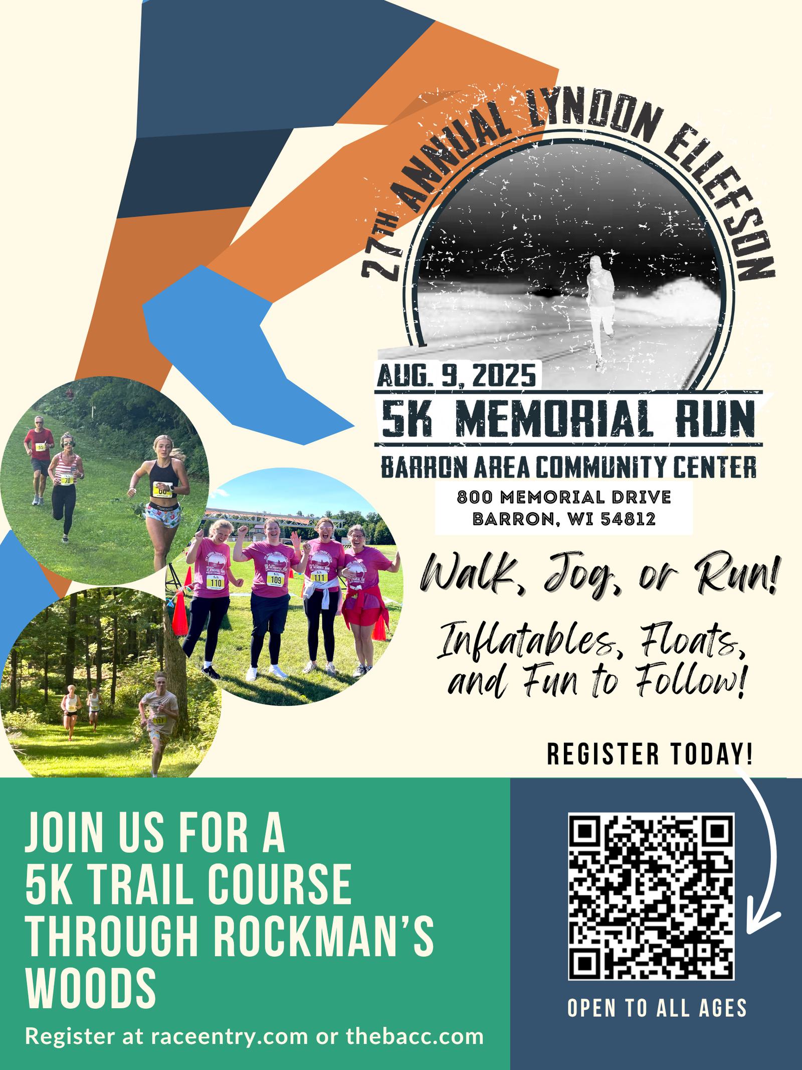 Event flyer for the 27th Annual Lyndon Ellefson 5K Memorial Run on Aug. 9, 2025, in Barron, WI, with event details, running photos, and bold text inviting all ages to join and register for the trail course.
