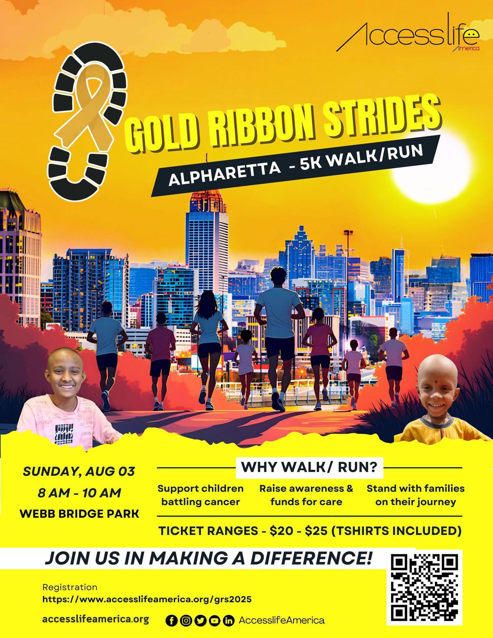 Flyer for “Gold Ribbon Strides Alpharetta 5K Walk/Run” benefiting childhood cancer. Features two smiling children, event details (Aug 3, 8–10 AM, Webb Bridge Park), and info on donations, registration, and contact.