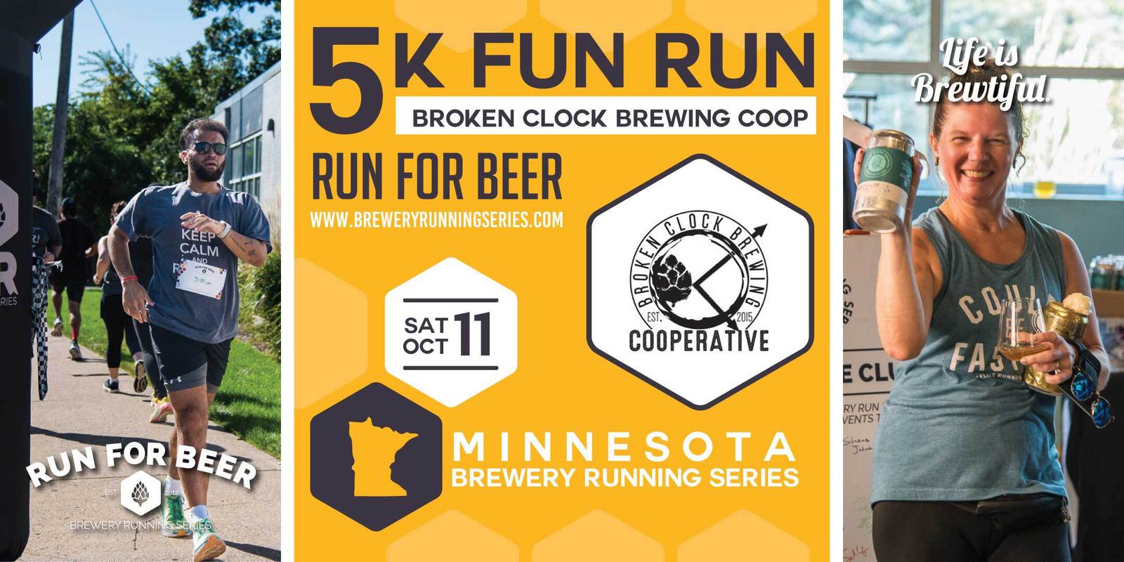A man runs in a race wearing a "Keep Calm" shirt. Event poster reads "5K Fun Run, Broken Clock Brewing Coop, Sat Oct 11, Minnesota Brewery Running Series." A smiling woman holds up a beer with the text "Life is Brewtiful.