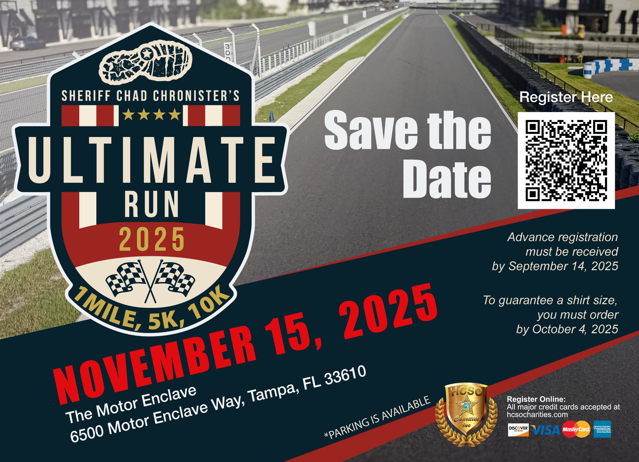 Event flyer for "Sheriff Chad Chronister's Ultimate Run 2025" with 1 mile, 5K, and 10K races. Date: November 15, 2025, at The Motor Enclave, Tampa, FL. Includes QR code and registration deadlines.