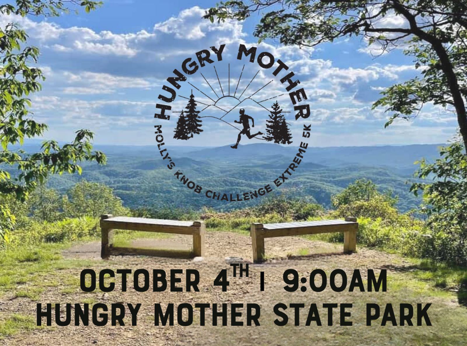 A scenic view of mountains framed by trees with two wooden benches in the foreground. Event text reads: “Hungry Mother Molly's Knob Challenge Extreme 5K, October 4th, 9:00AM, Hungry Mother State Park.”.