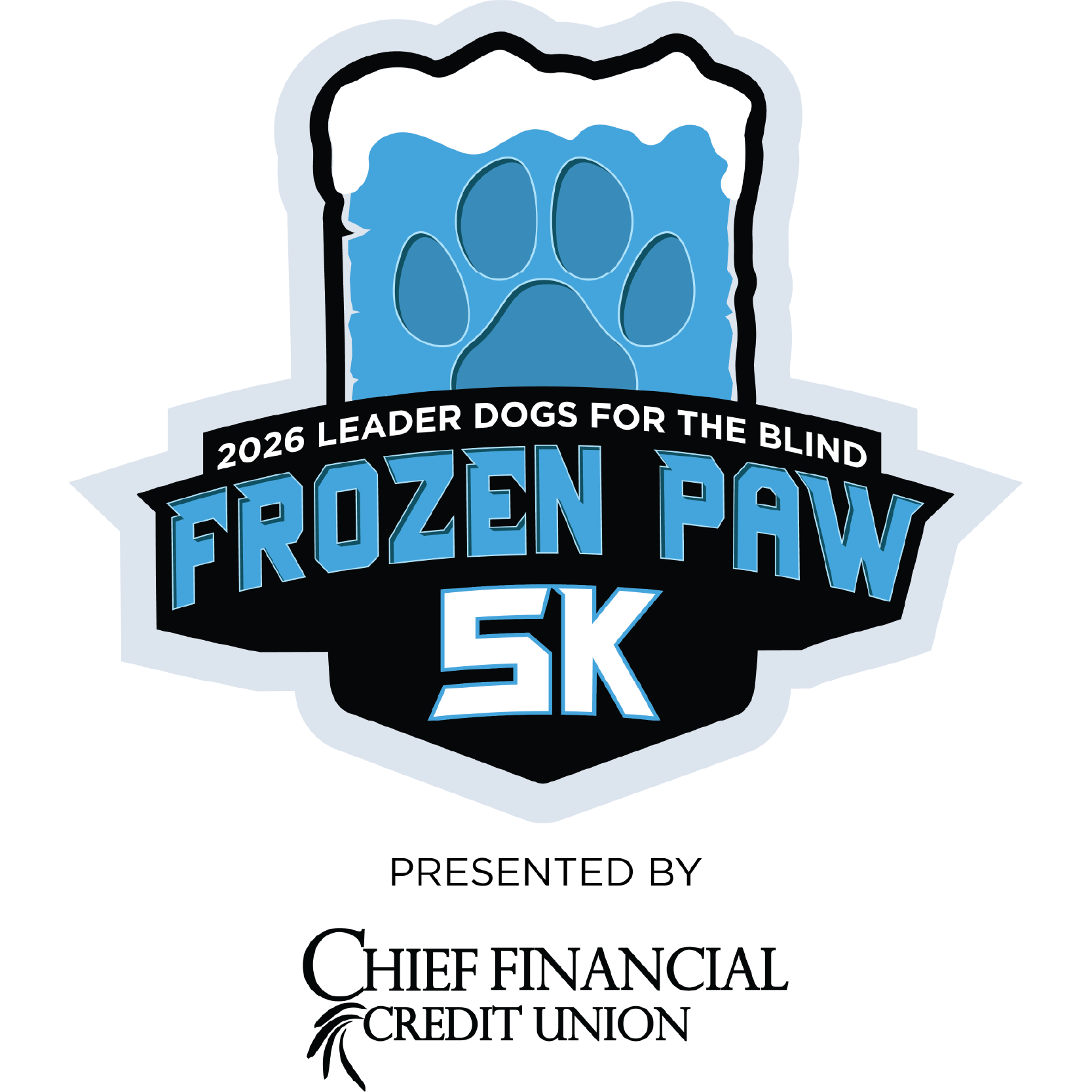 Logo for the 2026 Leader Dogs for the Blind Frozen Paw 5K, featuring a blue paw print in ice. Text below reads "Presented by Chief Financial Credit Union.