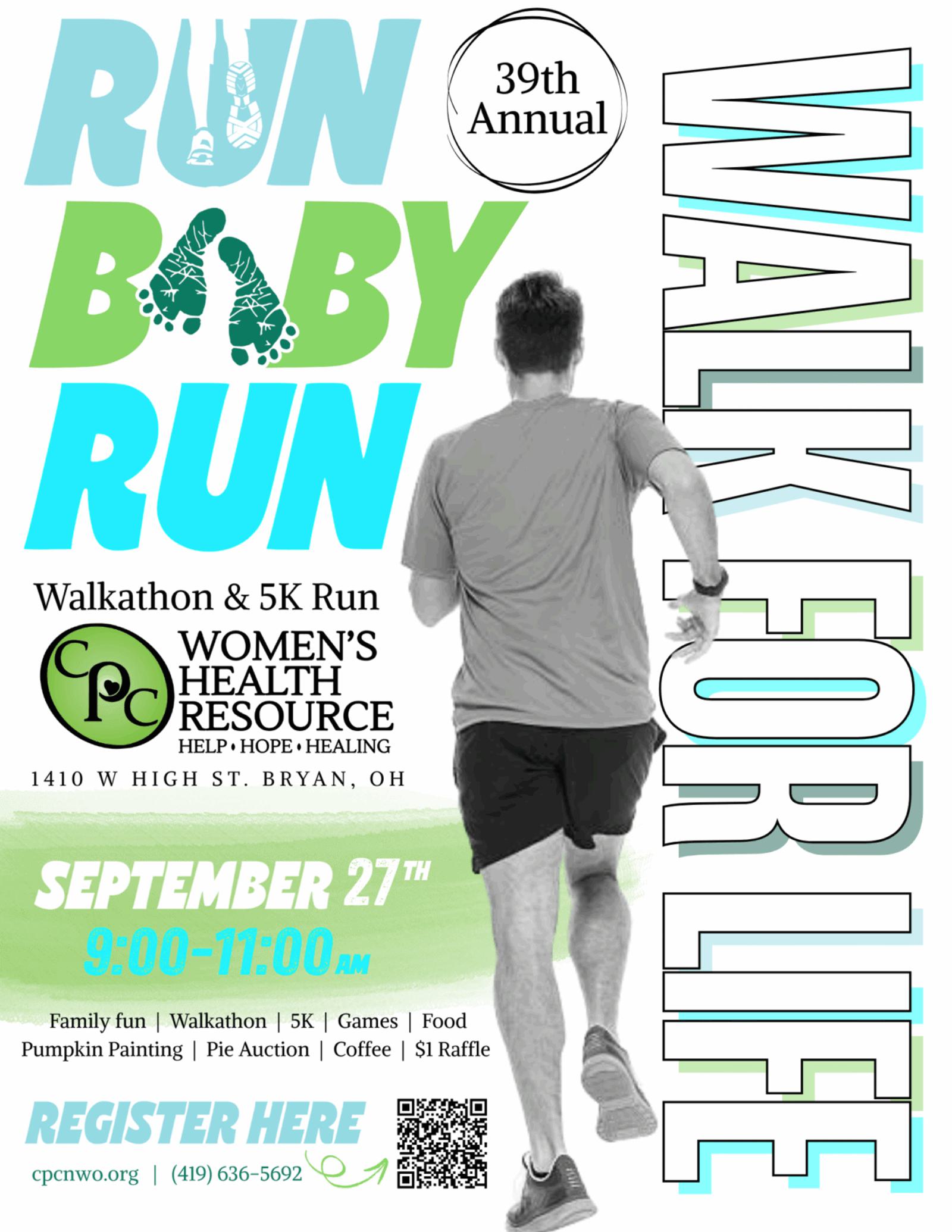 A flyer for the 39th Annual "Run Baby Run" Walkathon & 5K Run by Women's Health Resource. A man runs towards the right with event details, date, time, and registration info in bright blue and green text.
