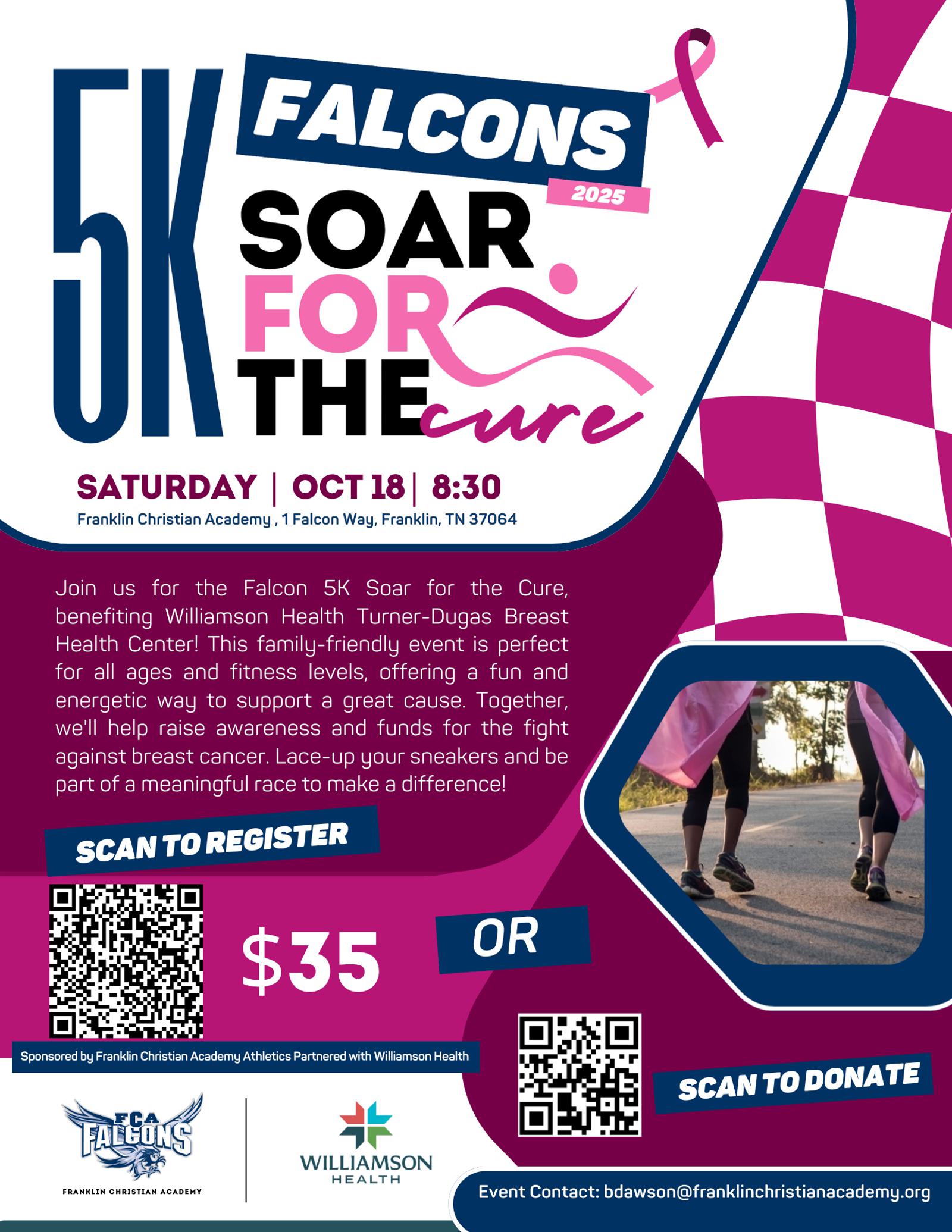 Colorful flyer for “Falcons 5K Soar for the Cure” on Oct 18 at 8:30 AM, benefiting Turner-Dugas Breast Health Center. Includes event details, $35 registration, scan-to-register and donate QR codes, and images of runners’ legs.