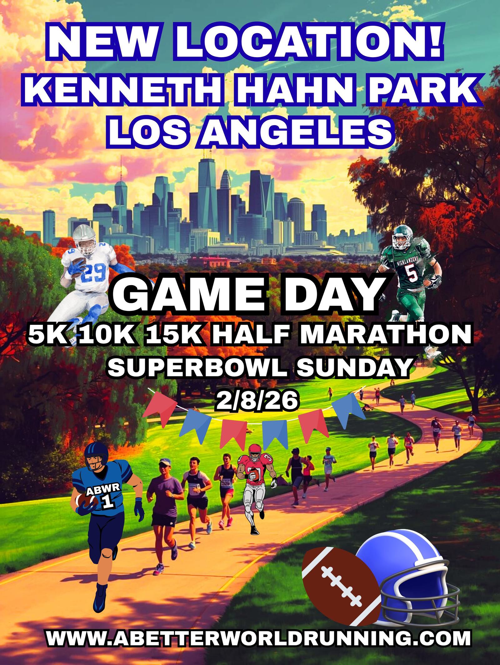 Colorful poster with runners in a park, football players, city skyline, and text announcing a marathon event at Kenneth Hahn Park, Los Angeles, on 2/8/26, with 5K, 10K, 15K, and half marathon races on Super Bowl Sunday.